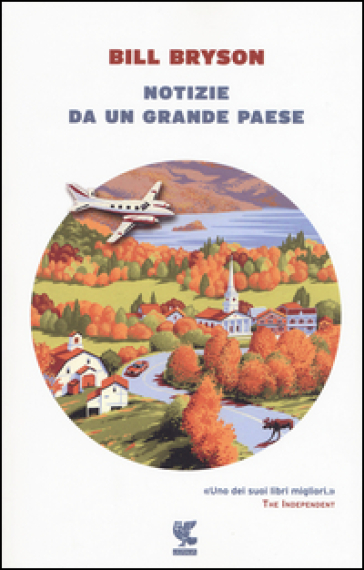 Notizie da un grande paese - Bill Bryson