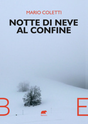 Notte di neve al confine - Mario Coletti