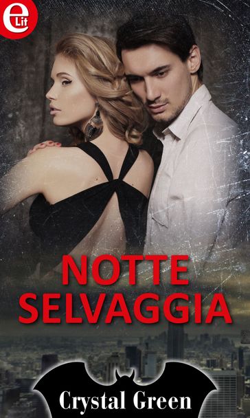 Notte selvaggia (eLit) - Crystal Green