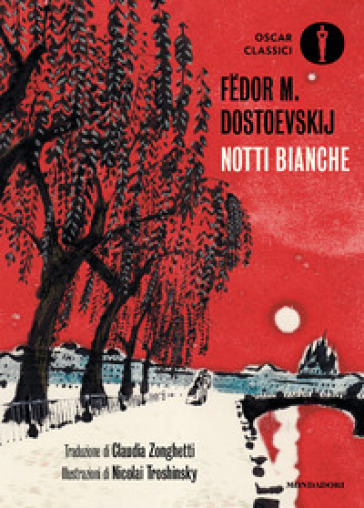 Notti bianche - Fedor Michajlovic Dostoevskij