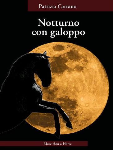 Notturno con galoppo - Patrizia Carrano