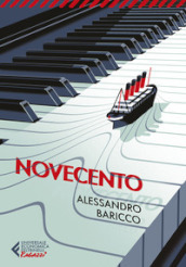 Novecento. Un monologo