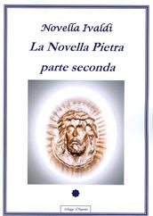 La Novella Pietra - Parte seconda