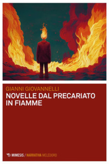 Novelle dal precariato in fiamme - Gianni Giovannelli