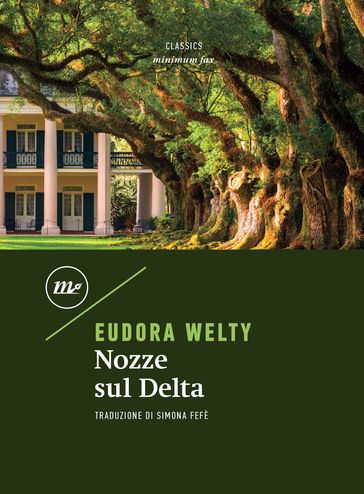 Nozze sul Delta - Eudora Welty