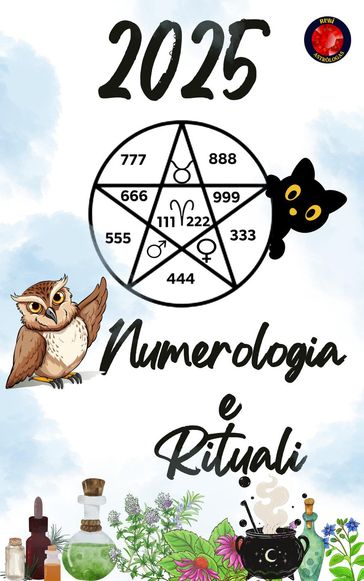 Numerologia e Rituali 2025 - Alina Rubi