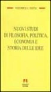 Nuovi studi di filosofia, politica, economia e storia delle idee