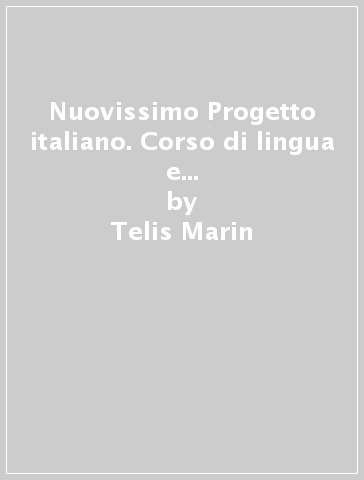 Nuovissimo Progetto italiano. Corso di lingua e civiltà italiana. Libro dello studente. Con CD-Audio. Vol. 3 - Telis Marin