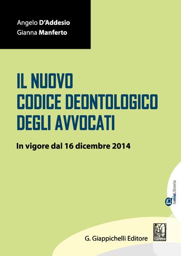 Il Nuovo Codice Deontologico degli avvocati - Angelo D