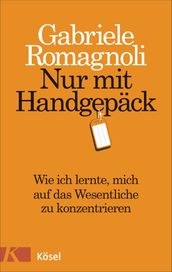 Nur mit Handgepack