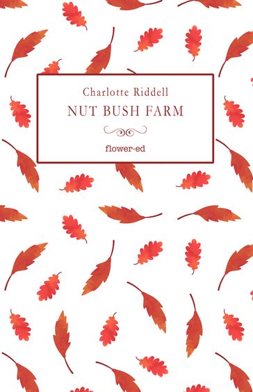 Nut Bush Farm - Charlotte Riddell - Margherita Orsi - Michela Alessandroni