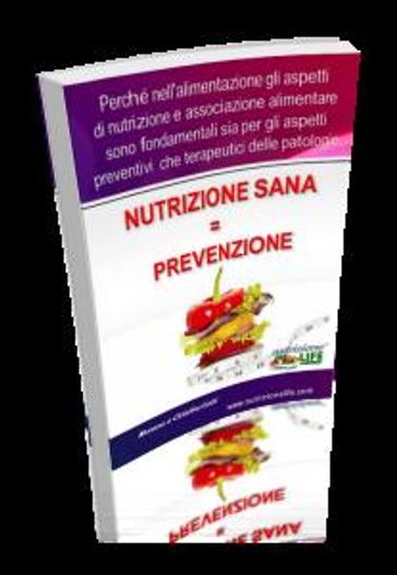 Nutrizione Significa Prevenzione - Moreno Gatti