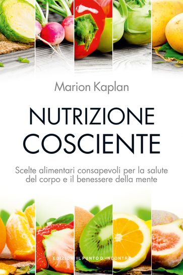 Nutrizione cosciente - Marion Kaplan