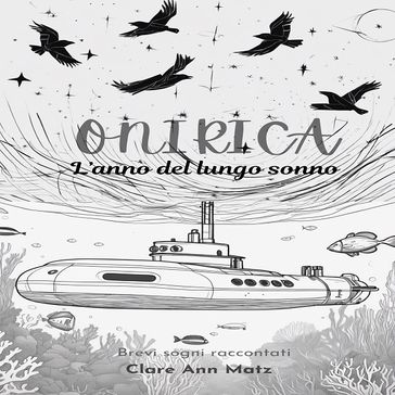 ONIRICA - CLARE ANN MATZ