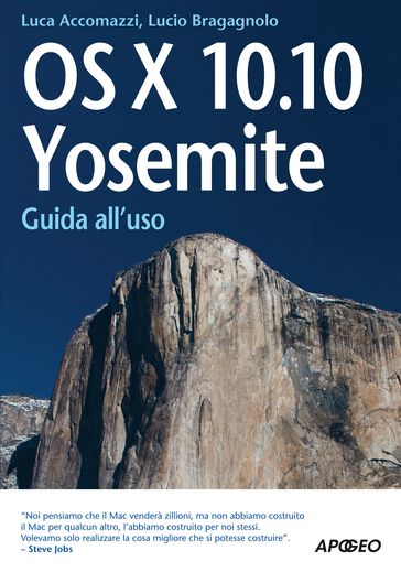 OS X 10.10 Yosemite - Luca Accomazzi - Lucio Bragagnolo