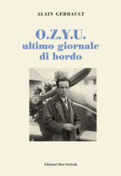 O.Z.Y.U. ultimo giornale di bordo