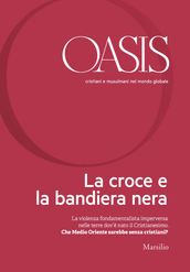 Oasis n. 22, La croce e la bandiera nera