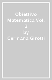 Obiettivo Matematica Vol. 3