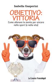 Obiettivo: vittoria