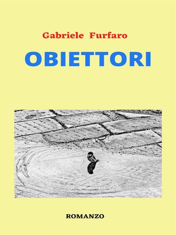 Obiettori - Gabriele Furfaro