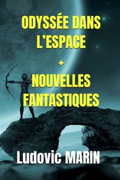 Odyssée dans l espace + Nouvelles fantastiques