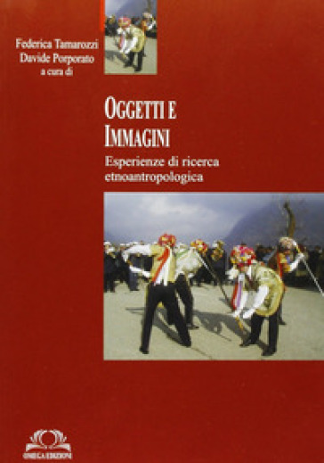 Oggetti e immagini. Ediz. illustrata - Davide Porporato - F. Tamarozzi