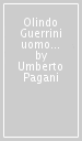 Olindo Guerrini uomo e poeta. Originalità e debiti