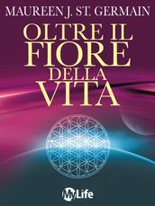 Oltre Il Fiore Della Vita