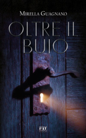 Oltre il buio - Mirella Guagnano