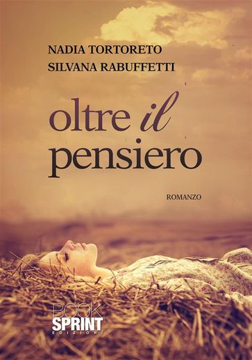 Oltre il pensiero - Silvana Rabuffetti - Nadia Tortoreto