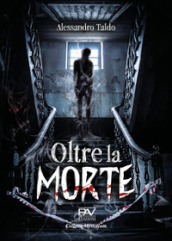 Oltre la morte