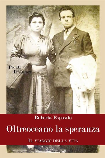 Oltreoceano la speranza - Roberta Esposito