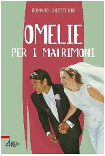 Omelie per i matrimoni - Romano Gozzelino