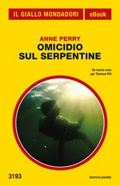 Omicidio sul Serpentine (Il Giallo Mondadori)