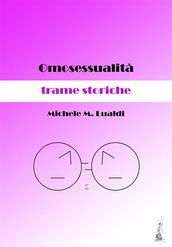 Omosessualità: trame storiche