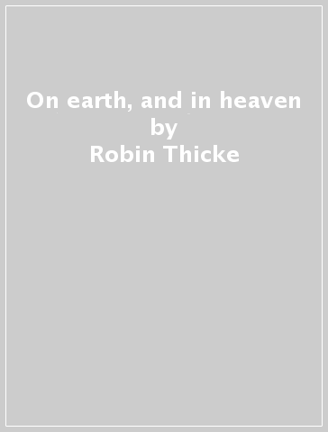 On earth, and in heaven - Robin Thicke