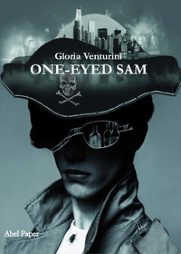 One-eyed Sam - Gloria Venturini