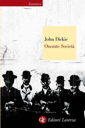 Onorate Società - John Dickie