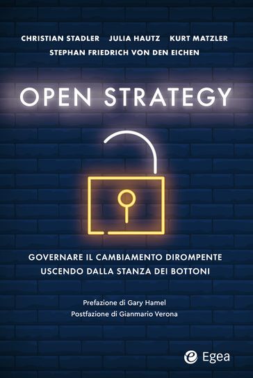 Open strategy - Christian Stadler - Julia Hautz - Kurt Matzler - Stephan F. Von Den Heichen