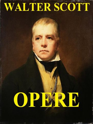 Opere di Walter Scott - Walter Scott