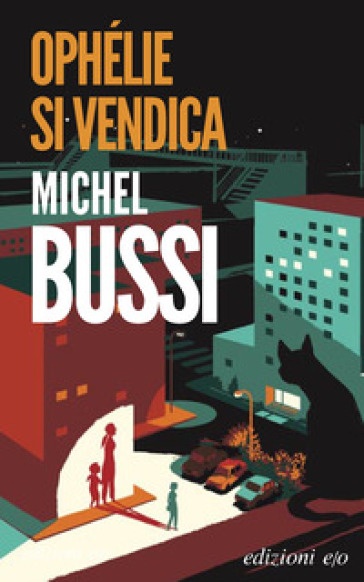 Ophélie si vendica - Michel Bussi