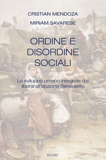 Ordine e disordine sociali - Cristian Mendoza - Miriam Savarese