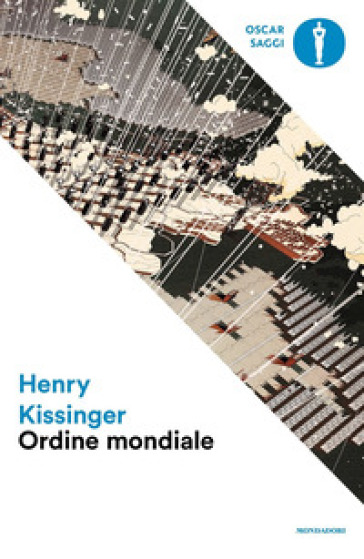 Ordine mondiale - Henry Kissinger