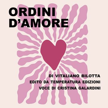 Ordini d'amore - Vitaliano Bilotta