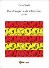 Ore d acqua e solitudine