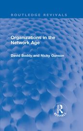 Organizations in the Network Age