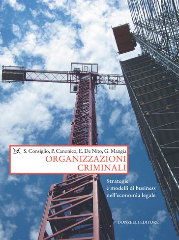 Organizzazioni criminali - Ernesto De Nito - Gianluigi Mangia - Paolo Canonico - Stefano Consiglio