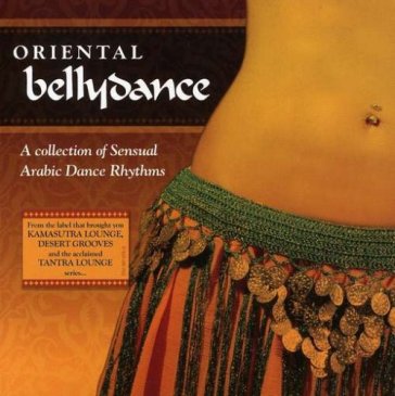 Oriental bellydance - AA.VV. Artisti Vari