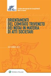 Orientamenti del Comitato Triveneto dei Notai in materia di atti societari