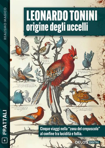 Origine degli uccelli - Leonardo Tonini